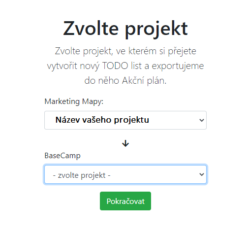 Zvolte projekt | Návod pro synchronizaci s Basecamp | Marketing Mapy